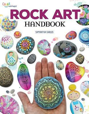 Rock Art Handbook: Techniques and Projects for Painting, Coloring, and...