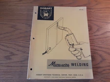 Hobart Welding Process Manual The Micro-Wire Process 1964 EW-300