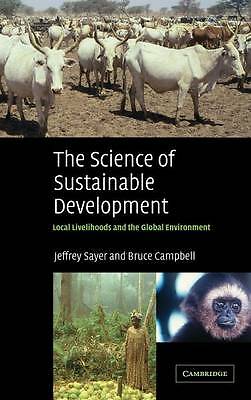 The Science of Sustainable Development Sayer Campbell Hardback 9780521827287