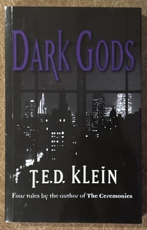 T.E.D. Klein - Dark Gods - Trade PB - DIP - PS Pub - 2021