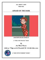 All About A Boy Who Was Afraid Of The Dark | (And How He Got Over It) | Hannon