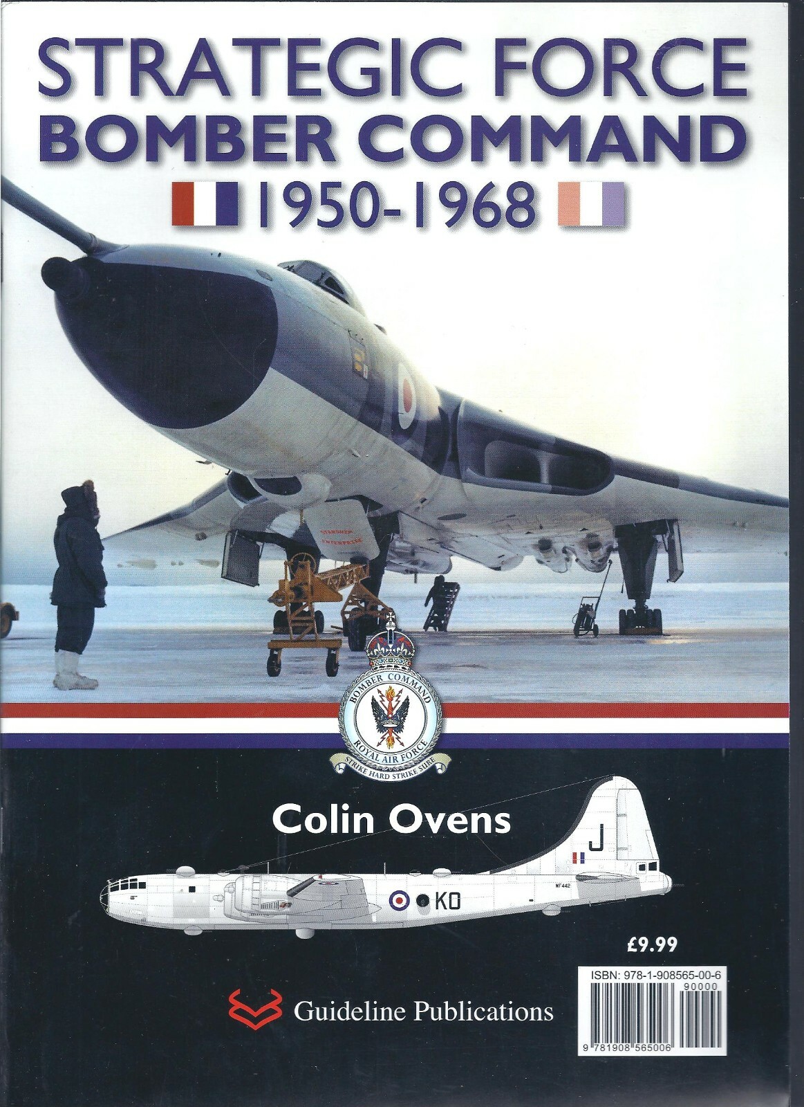 Strategic Force: Bomber Command 1950-1968 - Colin Ovens Paperback 1st edition