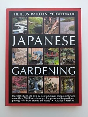 Illustrated Encyclopedia of Japanese Gardening: Buch Anness Publishing