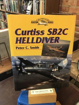Curtiss SB2C Helldiver (Crowood Aviation Series)