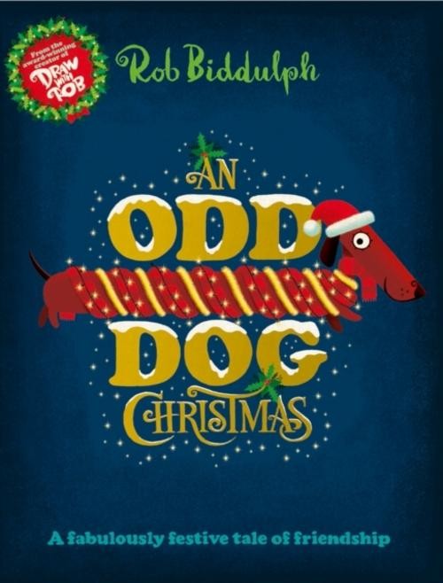 Rob Biddulph ~ An Odd Dog Christmas 9780008413354