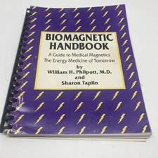 THE BIOMAGNETIC HANDBOOK: A GUIDE TO MEDICAL MAGNETICS BY PHILPOTT AND TAPLIN PB
