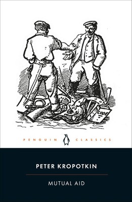 Mutual Aid | A Factor of Evolution | Peter Kropotkin | Englisch | Taschenbuch