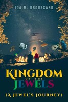 Ida M. Broussard | Kingdom Of The Jewels (A Jewel's Journey) | Taschenbuch