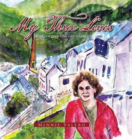Minnie Valero | My Three Lives | Buch | Englisch (2011) | Gebunden | Xlibris US