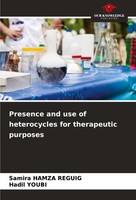 Presence And Use Of Heterocycles For Therapeutic Purposes Reguig (U. A.) Buch