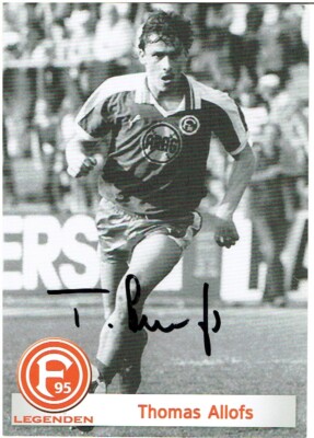 Thomas Allofs  AK Legende  Fort.Düsseldorf/ 1.FC Köln  mit original Unterschrift
