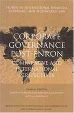 Corporate Governance Post-Enron: Comparative and International Perspectives (S..