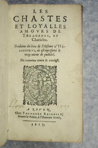 HELIODORE D'EMESE. LES CHASTES ET LOYALES AMOURS DE THEAGENES ET CHARICLEA 1612 - Picture 4 of 5