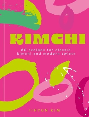 Jihyun 'Kimmy' Kim Kimchi (Hardback) (UK IMPORT)