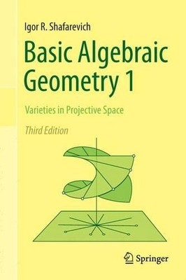 Igor R. Shafarevich Basic Algebraic Geometry 1 (Taschenbuch) (US IMPORT)