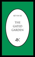 The Gated Garden | Bô Yin Râ | Taschenbuch | Kartoniert / Broschiert | Englisch