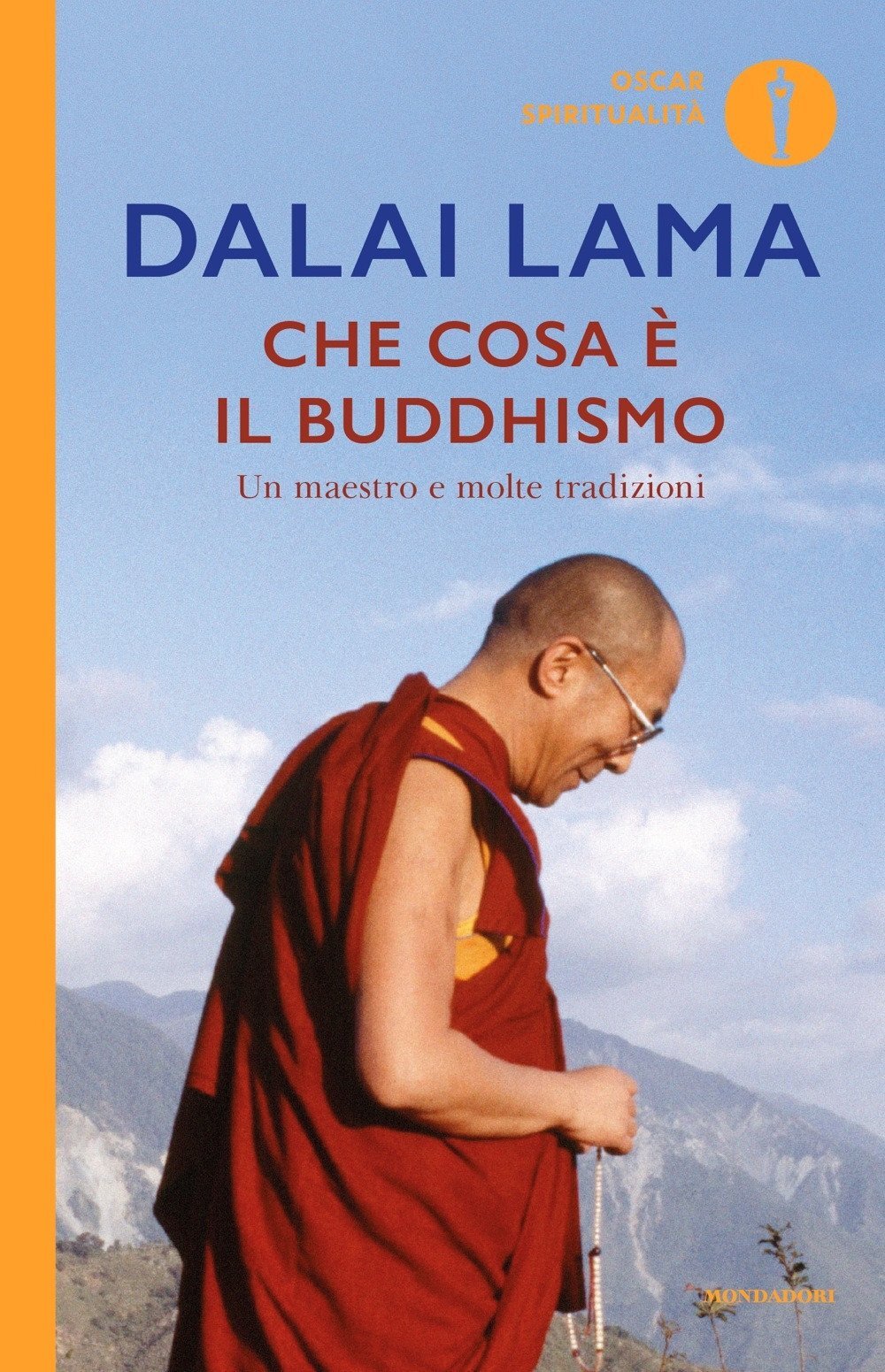 Libri Gyatso Tenzin (Dalai Lama) / Thubten Chodron - Che Cosa E Il Buddhismo. Un