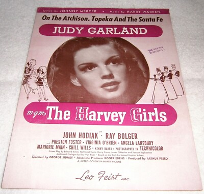 JUDY GARLAND ~ ON THE ATHISON, TOPEKA And The SANTA FE, SHEET MUSIC 1945 