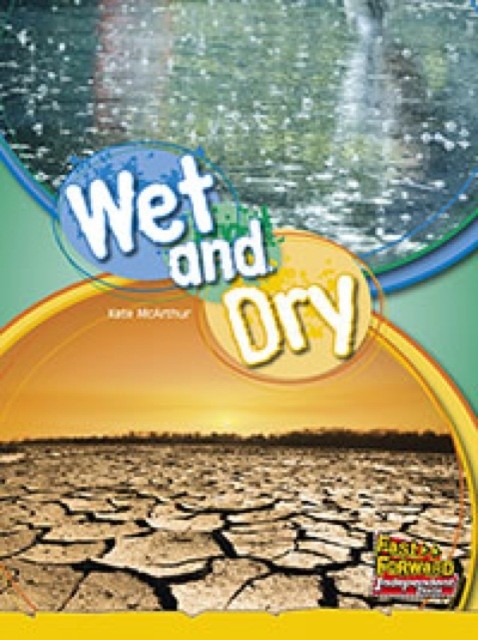 Fast Forward Yellow: Wet and Dry (Non-fiction) Level 8 - Image 2