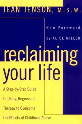 Reclaiming Your Life: A Step-by-Step Guide to Using Regression Ther - ACCEPTABLE