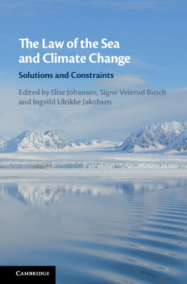 The Law of the Sea and Climate Change Johansen Busch Jakobsen Hardback
