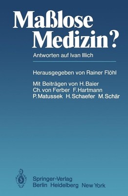 Malose Medizin?: Antworten auf Ivan Illich by H. Baier (German) Paperback Book