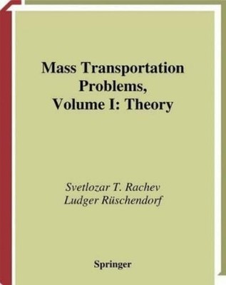 Svetlozar T. Rachev Ludger Rüschen Mass Transportation Prob (Gebundene Ausgabe)
