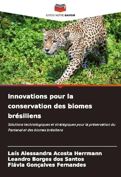 Innovations Pour La Conservation Des Biomes BréSiliens LaíS Alessandra Acosta He-image