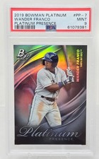 2019 Bowman Platinum Presence WANDER FRANCO RC CARD PSA 9 MINT