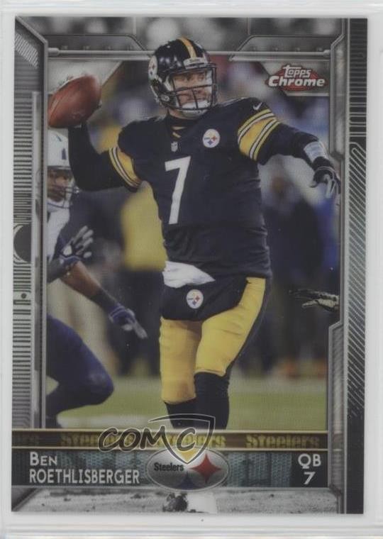 2015 Topps Chrome Refractor Ben Roethlisberger #30