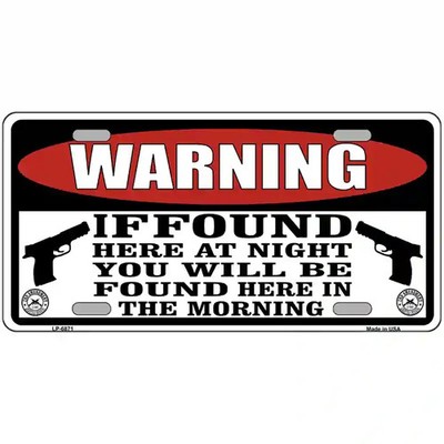 Warning If Found Metal License Plate 7'' x 4'' Motorcycle Size Sign Wall Home