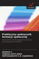 Praktyczny Podr¿Cznik Farmacji Spo¿Ecznej Sripriya C