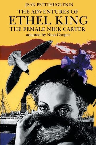 Thumbnail - Jean Petithugue The Adventures Of Ethel King, The Female Nick Car