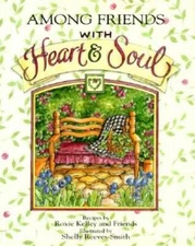 With Heart And Soul - Among Friends - Hardcover By Kelley, KC - GOOD