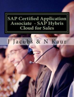 Sap Certified Application Associate - Sap Hybris Cloud For Sales