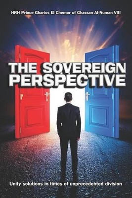 The Sovereign Perspective: Unity Solutions in Times of Unprecedented Division by