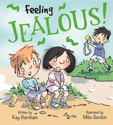Feelings and Emotions: Feeling Jealous | Kay Barnham | Englisch | Taschenbuch