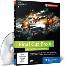 Final Cut Pro X: Das umfassende Training zu Final Buch Rheinwerk Verlag GmbH