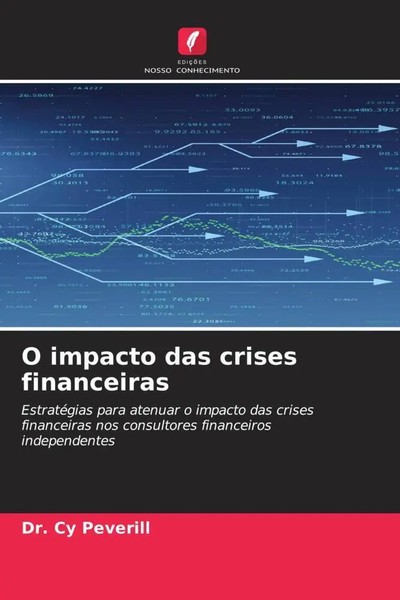 Cy Peverill | O Impacto Das Crises Financeiras | Taschenbuch | Portugiesisch-image