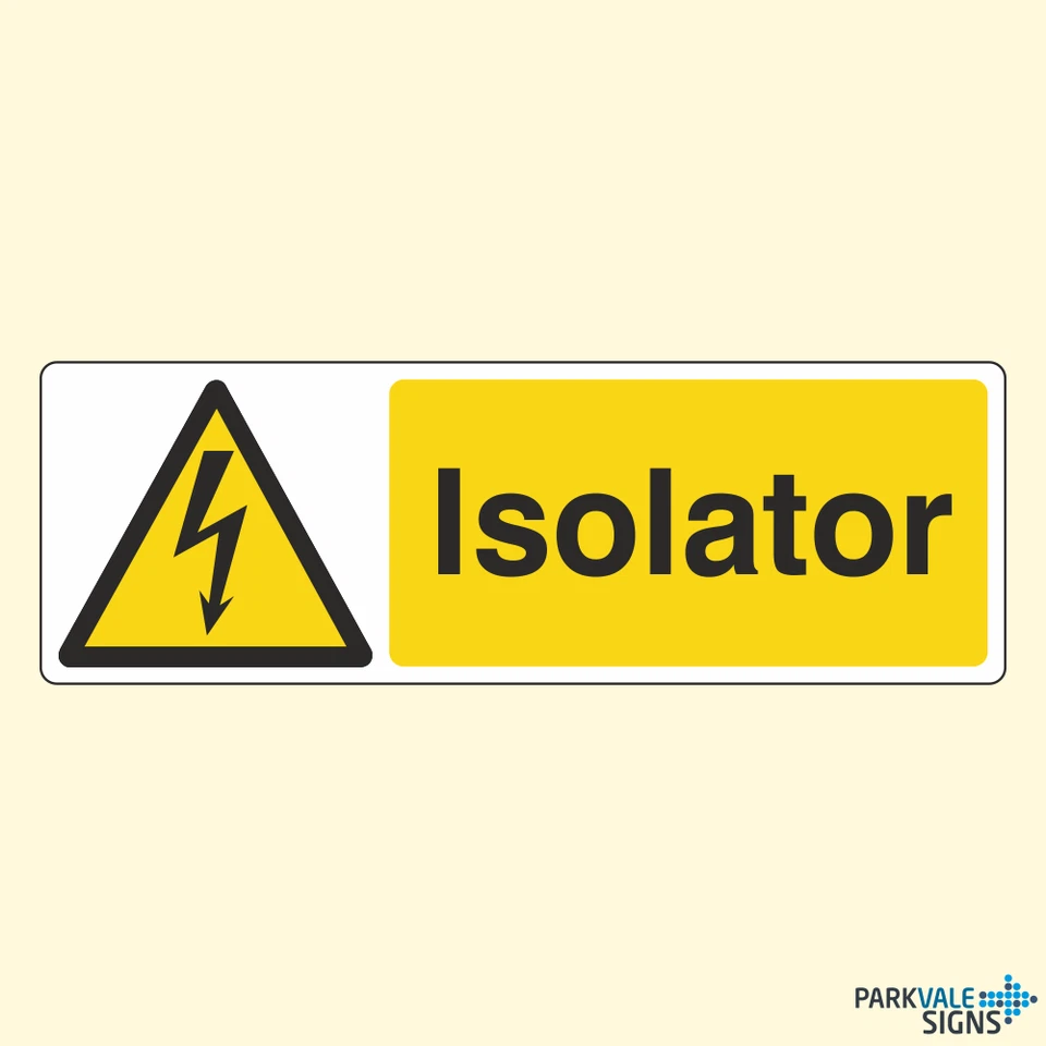 LASTING IMPRESSIONS (SIGNS) LIMITED Isolator Electrical Electrical Warning Sign