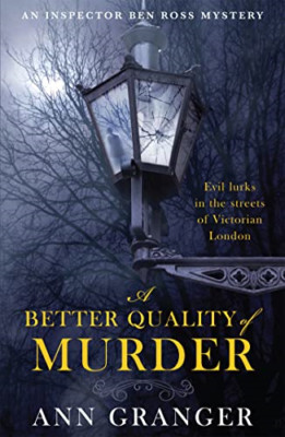 A Better Quality of Murder - Paperback NEW Granger, Ann 2010-12-09