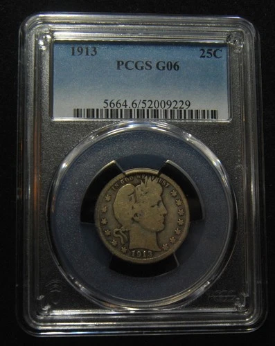 1913 Barber Quarter - PCGS G06