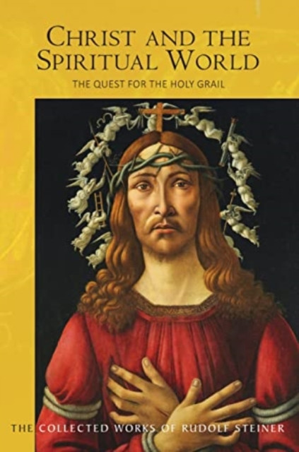 Christ and the Spiritual World by Rudolf Steiner (Paperback Book)