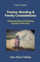 Trauma, Bonding & Family Constellations | Franz Ruppert | Taschenbuch | Englisch