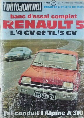 L'AUTO JOURNAL 1972 4 RENAULT 5 L TL ALPINE A310 BUGATTI 35 C MERCEDES L206 D
