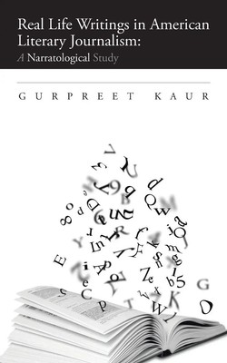 Gurpreet Kaur | Real Life Writings in American Literary Journalism | Taschenbuch