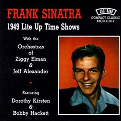 Frank Sinatra - 1949 Light Up Time Shows - Frank Sinatra CD DDVG The Cheap Fast