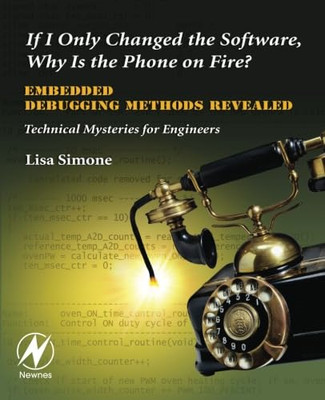 If I Only Changed the Software, Why is the Phone on Fir - Paperback NEW Simone,