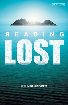 Reading 'Lost': Perspectives on a H..., Roberta Pearson