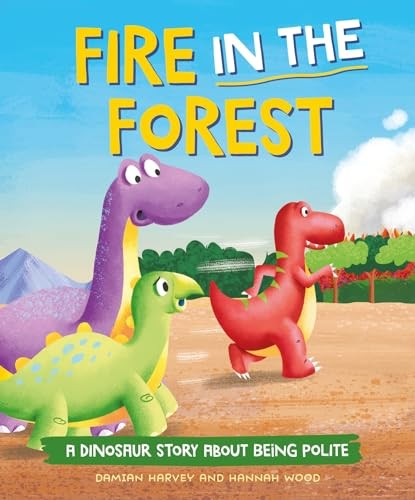 Fire in the Forest: A Dinosaur Story by Damian HarveyHannah Wood (HB 2024) - Image 2